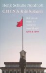 Schulte Nordholt, Henk - China en de barbaren. Het verzet tegen de westerse wereldorde