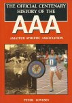 Lovesey, Peter - The Official Centenary History of the Amateur Athletic Association