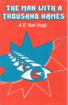 van Vogt, A.E. - The Man with a Thousand Names