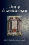Gunst, Ds. A.J. (e.a.) - Gunst, Ds. A.J. (e.a.)-Licht op de kanttekeningen