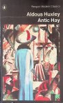 Huxley, Aldous - Antic Hay