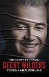 Meindert Fennema 73850 - Geert Wilders tovenaarsleerling