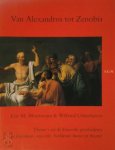Eric M. Moormann, Wilfried Uitterhoeve - Van Alexandros tot Zenobia Thema's uit de klassieke geschiedenis in literatuur, muziek, beeldende kunst en theater