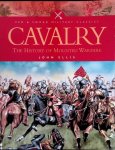 Ellis, John - Cavalry: The History of Mounted Warfare