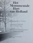 Kuyper,W - Het Monumentale Hart van Holland. Deel 1. Leiden in de 16de en 17de eeuw, en Aarlanderveen, Oudshoorn, Alphen en Zwammerdam, zowel als tekeningen voor Amsterdamse torens en het stadhuis op de Dam.