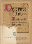 Lerrant, Paul Marie  -  tekeningen Antoon Heijn - De grote film - tweede deeltje van het jaar 1794 tot heden