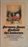 Hesse Hermann - Kindheit des Zauberers Handgeschrieben autobiographisches Märchen