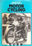 Dennis Howard - An old Motor Kaleidoscope of Motor Cycling