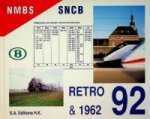 Delie, M. e.a. - NMBS SNCB Retro 1992 & 1962