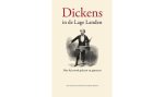 Kooiman, Dick - Dickens in de Lage Landen / hoe hij wordt gelezen en geprezen Kooiman, Dick - Dickens in de Lage Landen / hoe hij wordt gelezen en geprezen