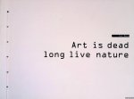 Dera, Cor - Art is Dead: Long Live Nature