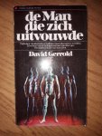 Gerrold, David - De man die zich uitvouwde