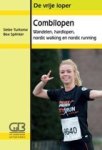 Turksma, Siebe, Bea Splinter - Combilopen. Wandelen, hardlopen, nordic walking en nordic running