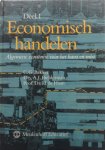 Bakker, C.G. / Bielderman, A.J. / Haan, H. de - Economisch handelen Deel 1