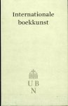 ARPOTS, Robert (samengesteld door) - Internationale boekkunst. Catalogus van een bijzondere collectie.