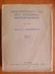 Lindeboom Prof. Dr.J. - Geschiedenis van het vrijzinnig protestantisme deel II tot 1870