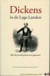 KOOIMAN, Dick - Dickens in de Lage Landen. Hoe hij wordt gelezen en geprezen KOOIMAN, Dick - Dickens in de Lage Landen. Hoe hij wordt gelezen en geprezen