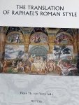 Veen, H.Th. Van - Thee translation of the Raphael's Roman style