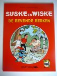Vandersteen, W - Suske en Wiske: De Bevende Berken