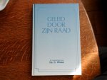 Wisse C. - Geleid door Zijn raad
