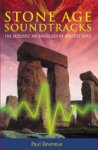 Paul Devereux - Stone Age Soundtracks