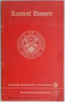 Ros de Korte G - Kasteel Dussen Deel III uit de serie Nederlandse Kastelen Met prentkaart