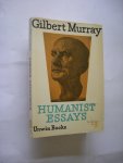 Murray, Gilbert - Humanist Essays