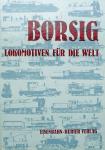 Matthias Koch - Borsig- Lokomotiven für die Welt