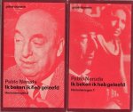 Neruda, Pablo - Ik beken ik heb geleefd, Herinneringen 1 en 2. 2 delen compleet.