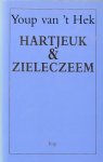 Hek, Youp van `t .. Omslag Rudo Hartman, - Hartjeuk en Zielexceem Hek, Youp van `t .. Omslag Rudo Hartman, - Hartjeuk en Zielexceem