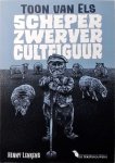 Henny Lenkens - Toon van Els : Scheper Zwerver Cultfiguur