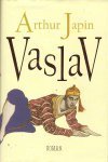 Arthur Japin - Vaslav
