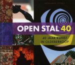 GERRITSMA, Jan / e.a. - Jubileumboek 1971-2011. Open Stal 40 - 40 jaar kunst in Oldeberkoop
