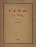 Crozet Rene - L'Art Roman en Berry