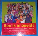 Coolwijk, Marion van de, Lammers van Toorenburg, Wendy van - Ben ik in beeld? / (h)erkenning voor beelddenkende kinderen, hun ouders en leerkrachten