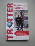 Redactie (vertaling Ria Derycke) - Romantisch Parijs  -  Trotter gidsen voor de wereldreiziger