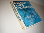 Jodidio, Philip - Building a New Millennium. Bauen im Neuen Jahrtausend. Construire un Nouveau Millenaire.