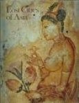 Swaan, Wim - Lost Cities of Asia. Ceylon Pagan Angkor