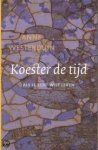 Westerduin, Anne - Koester de tijd - als je echt wilt leven