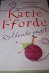 Fforde, Katie. - REDDENDE ENGEL