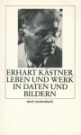 Kästner, Anita und Reingart Kästner (Hrsg.): - Erhart Kästner: Leben und Werk in Daten und Bildern (Insel Taschenbuch)