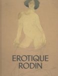 Nadine Lehni ; Jan Rudolph de Lorm ; Helene Pinet ; Louk Tilanus - Erotique Rodin