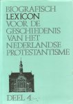 Berg, J. van den - Biografisch lexicon voor de geschiedenis van het Nederlandse protestantisme / 4