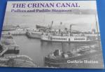 Hutton, Guthrie - The Crinan Canal. Puffers and Paddle Steamers