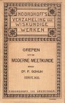 Schuh, Fred. - Grepen uit de moderne meetkunde. Deel 1: Reciproke transformaties in het vlak en in de ruimte, hyperboloiden en kegelsneden, harmonische eigenschappen en cirkelbundels.