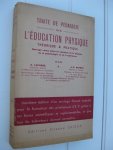 Lafarge, A. et Nayrac, J.-P. - Traté de Pédagogie de l'Education Physique Théorique et Pratique.