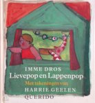 Imme Dros 10590, Harrie Geelen 27708 - Lievepop en Lappenpop