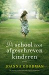 Joanna Goodman - De school voor afgeschreven kinderen