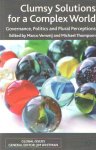 Verweij, Marco & Michael Thompson (eds.) - Clumsy Solutions for a Complex World : Governance, Politics and Plural Perceptions