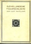 Havelaar, Just. - Oud-Hollandsche Figuurschilders.